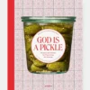 God is a Pickle