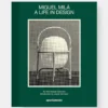 Miguel Milá: A Life in Design