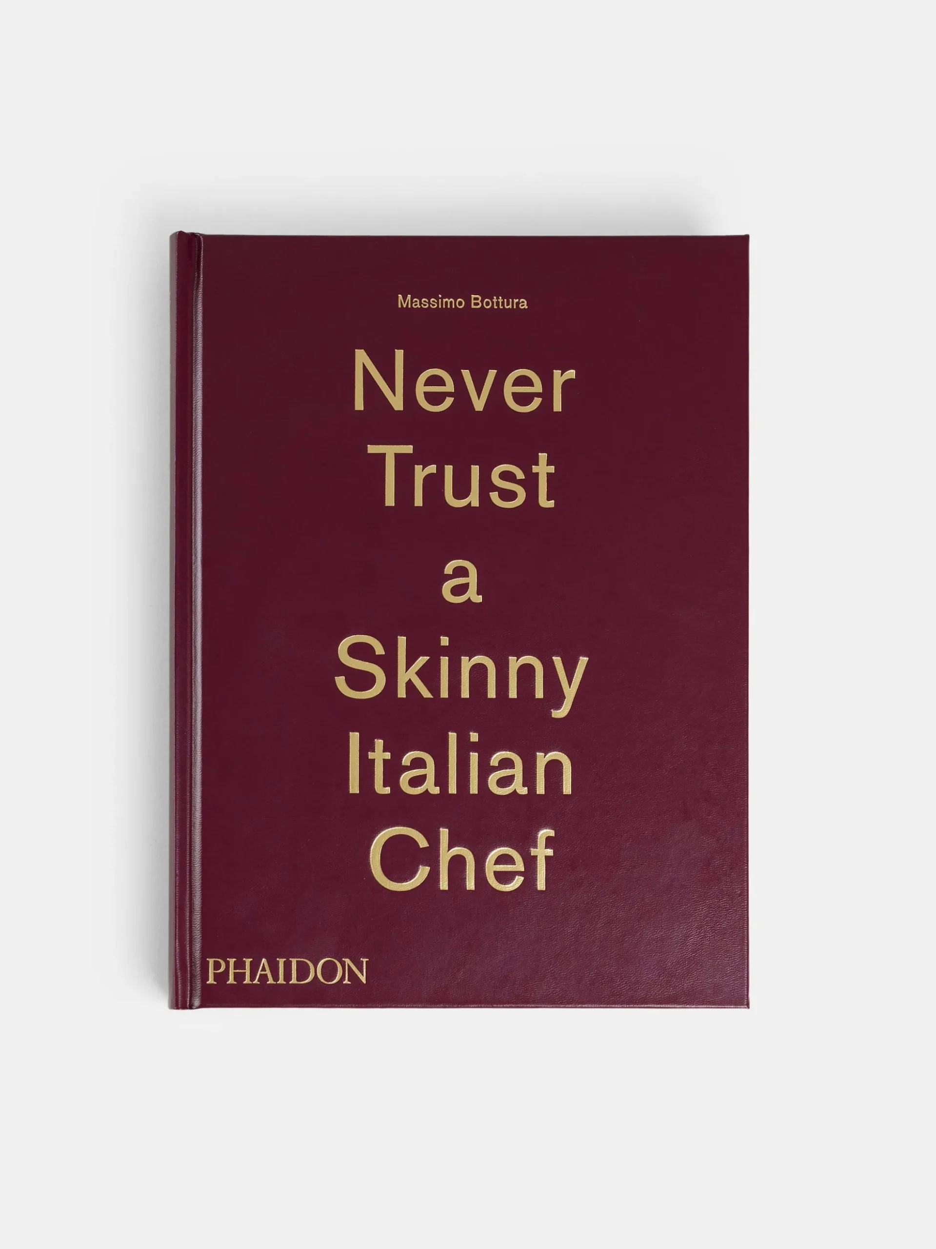 Never Trust a Skinny Italian Chef