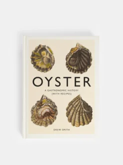 Oyster – A Gastronomic History